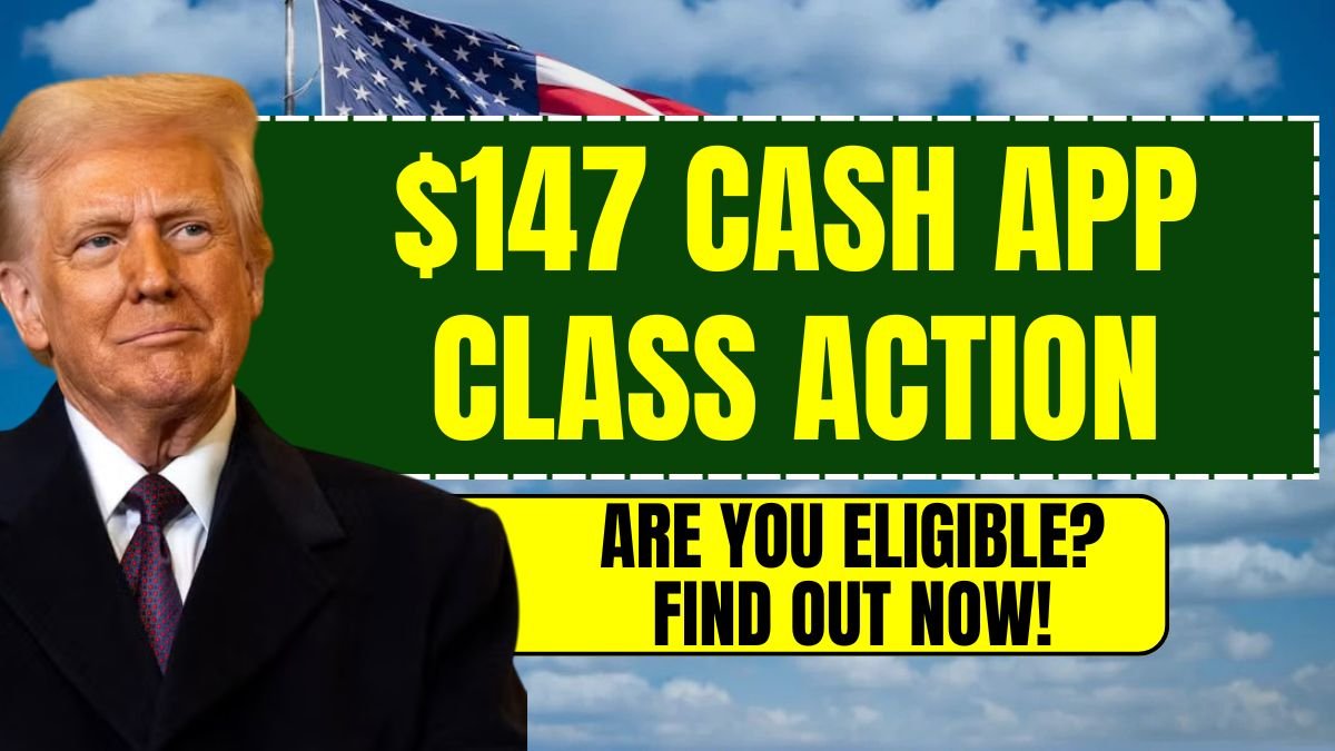 $147 Cash App Class Action Payout – Are You Eligible? Find Out Now!